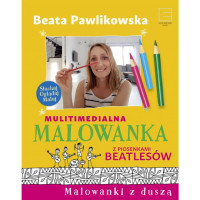 Malowanka piosenki Beatlesów, Beata Pawlikowska, Edipresse Książki